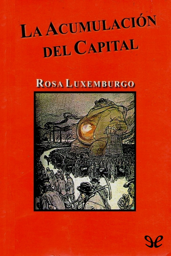 Portada del libro La Acumulacion del Capital