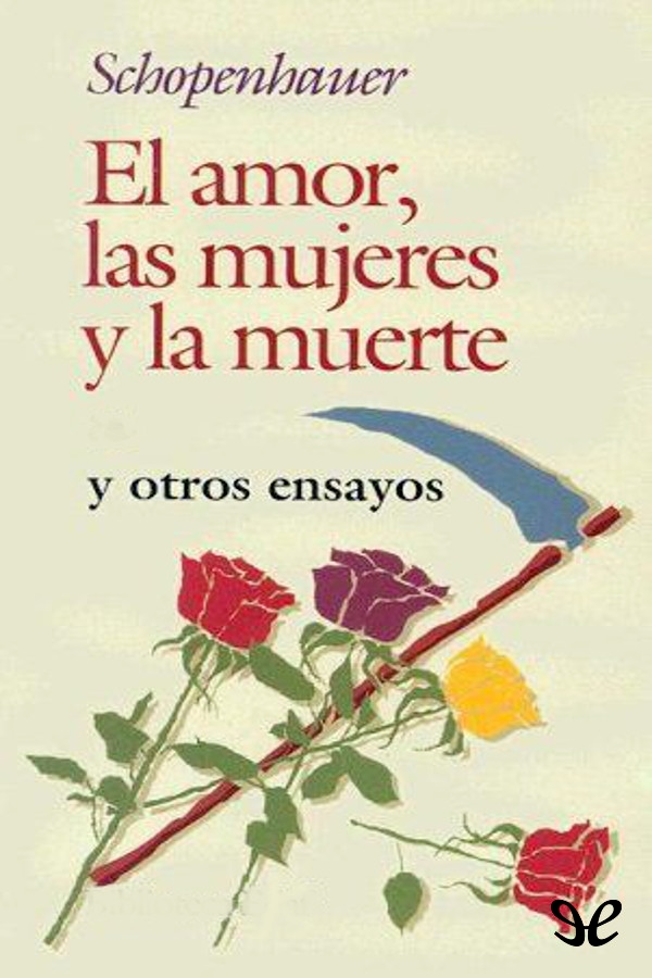 Portada del libro El amor las mujeres y la muerte y otros ensayos