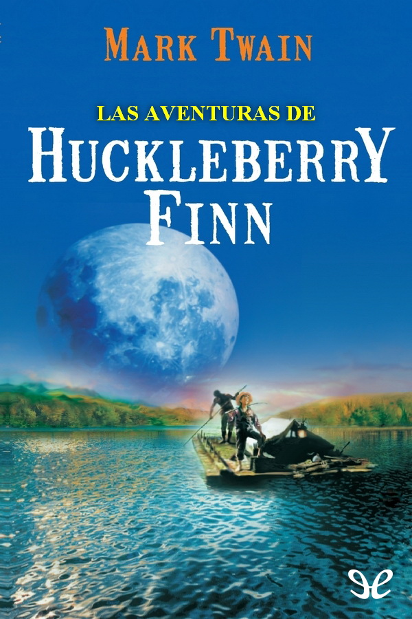 Portada del libro Las aventuras de Huckleberry Finn