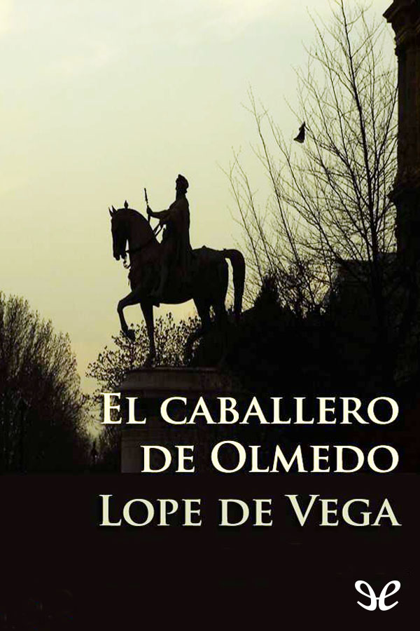 Portada del libro El caballero de Olmedo