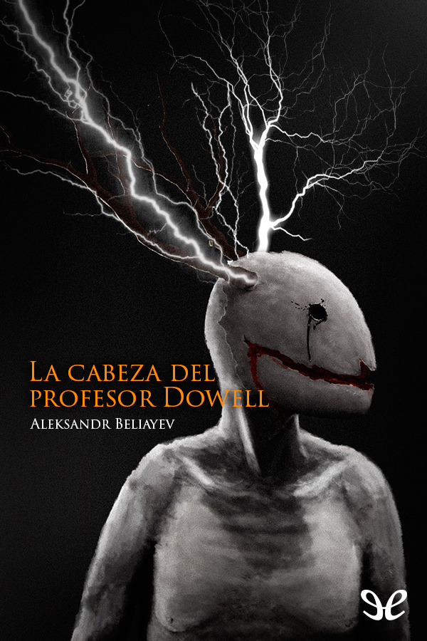 Portada del libro La cabeza del profesor Dowell