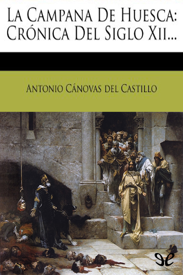 Portada del libro La campana de Huesca Cronica del siglo XII