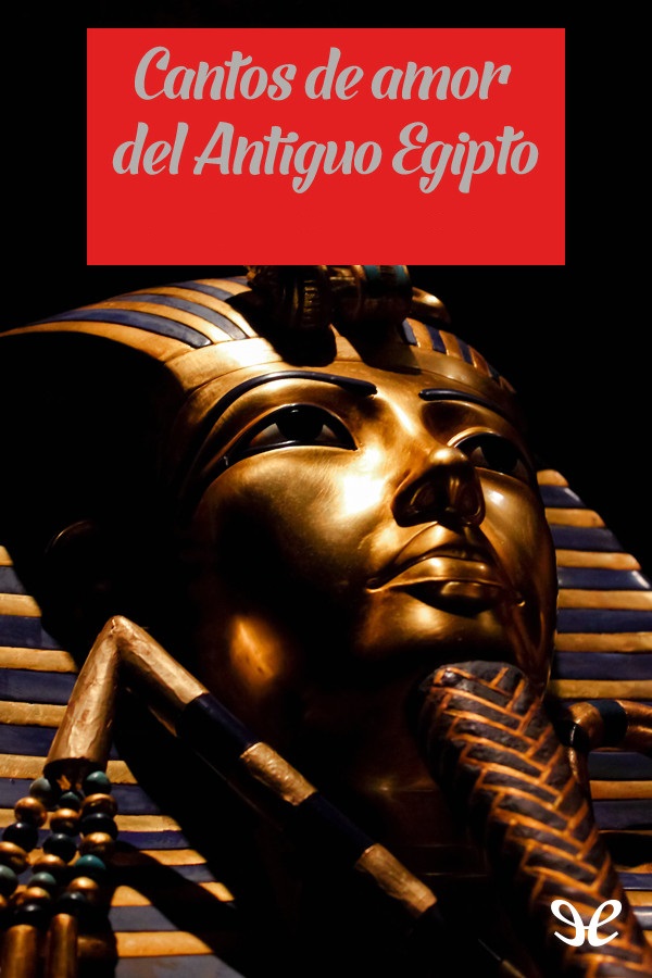 Portada del libro Cantos de amor del Antiguo Egipto