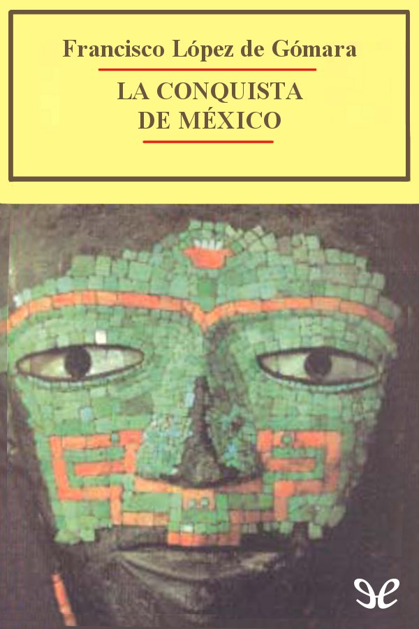 Portada del libro La conquista de Mexico