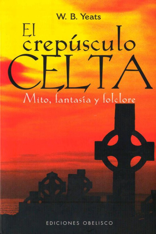 Portada del libro El crepusculo celta Mito fantasia y folclore