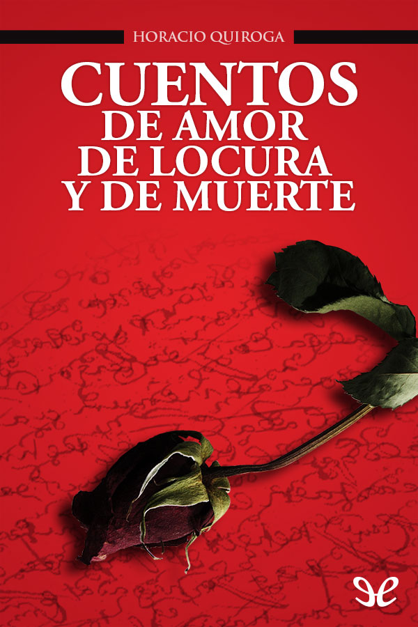 Portada del libro Cuentos de amor de locura y de muerte