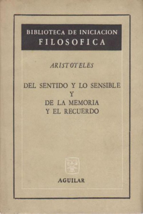 Portada del libro Del sentido y lo sensible de la memoria y el recuerdo