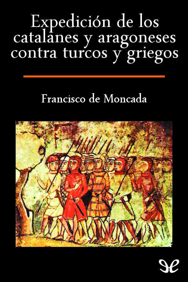 Portada del libro Expedicion de los catalanes y aragoneses contra turcos y griegos