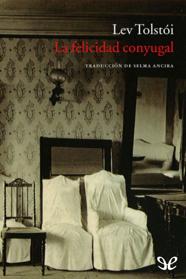 Portada del libro La felicidad conyugal