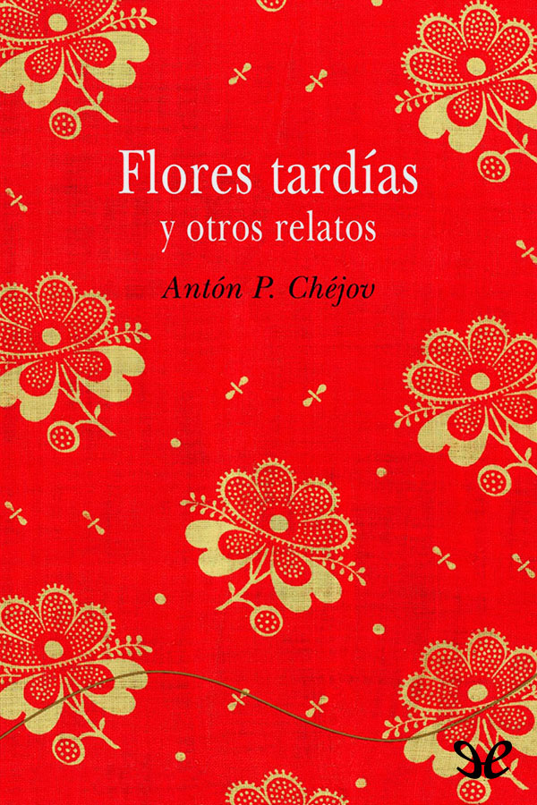 Portada del libro Flores tardias y otros relatos