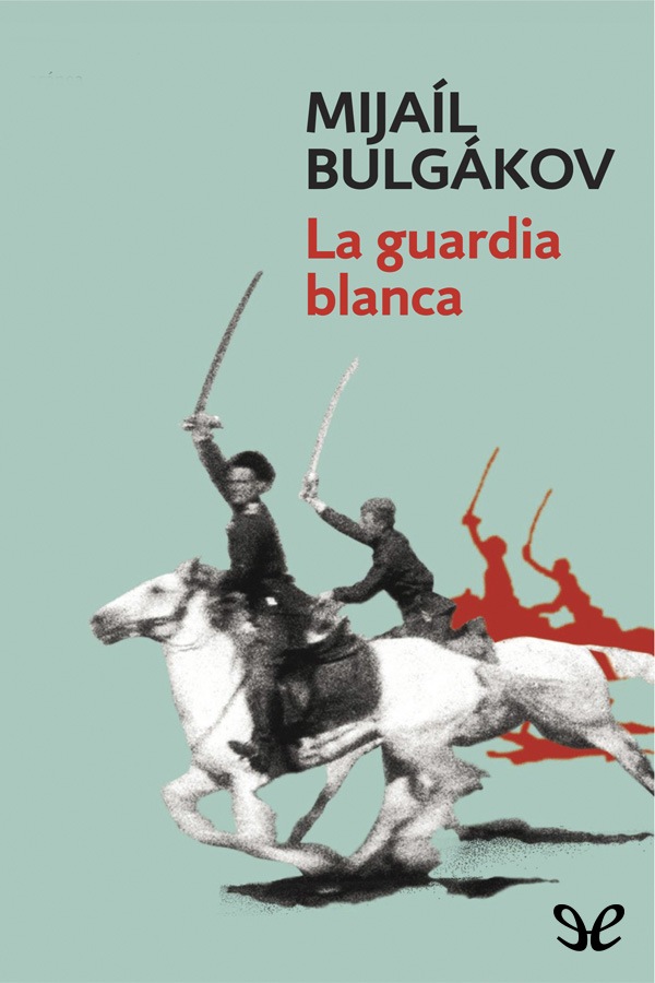 Portada del libro La guardia blanca