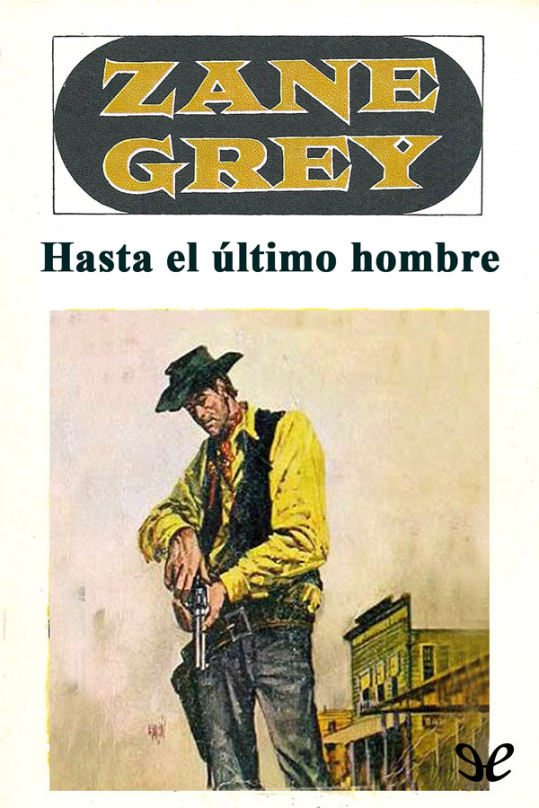 Portada del libro Hasta el ultimo hombre