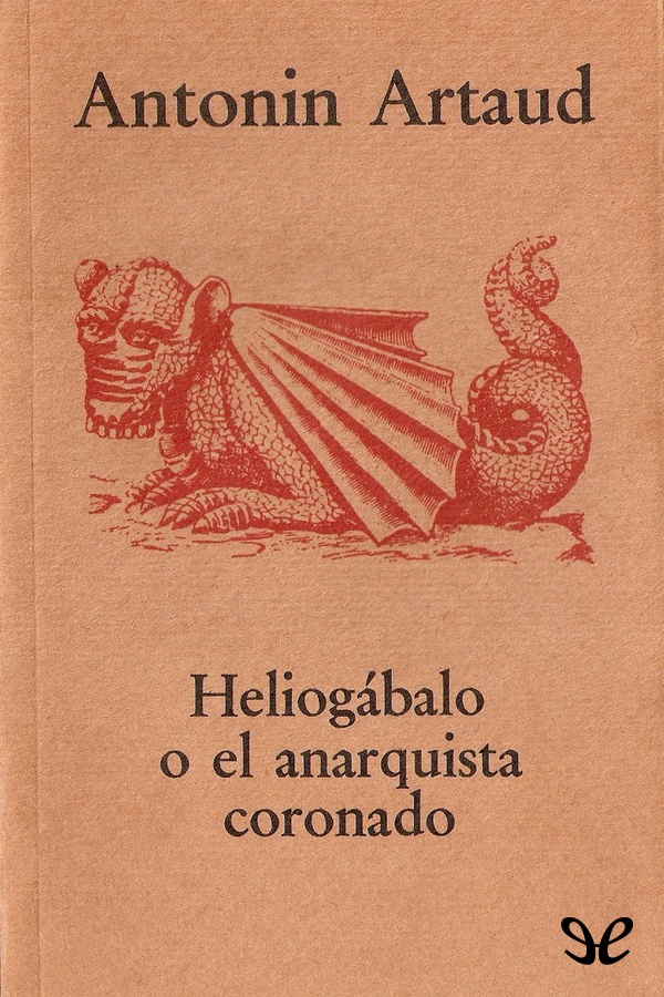 Portada del libro Heliogabalo o el anarquista coronado