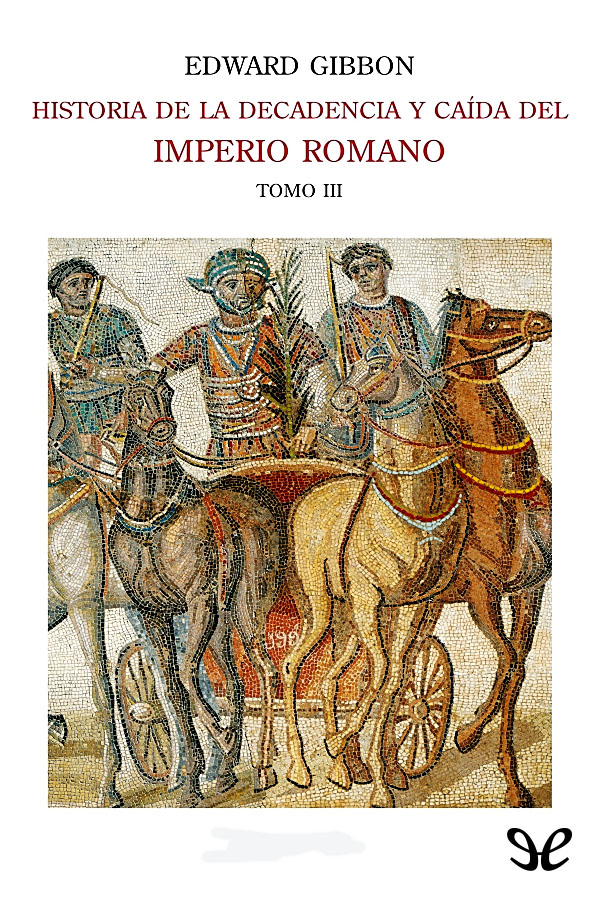 Portada del libro Historia de la decadencia y caida del Imperio Romano III