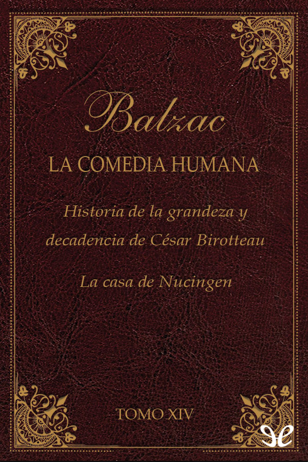 Portada del libro Historia de la grandeza y decadencia de Cesar Birotteau  La casa de Nucingen