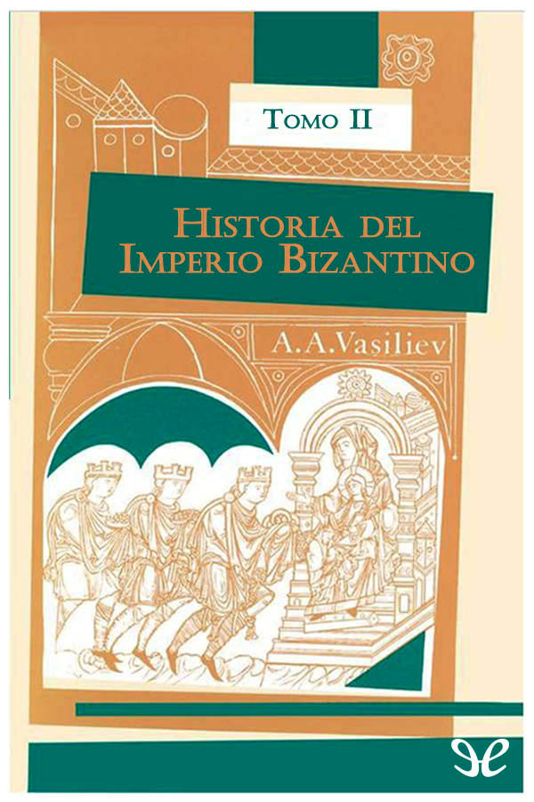 Portada del libro Historia del Imperio Bizantino Tomo II