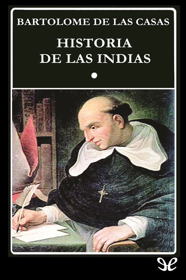 Portada del libro Historia de las Indias Libro I