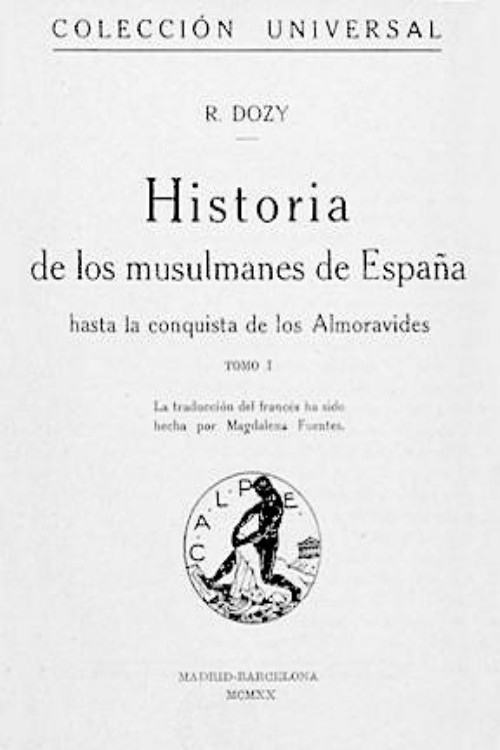 Portada del libro Historia de los musulmanes de Espana I