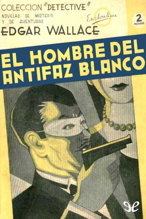 Portada del libro El hombre del antifaz blanco