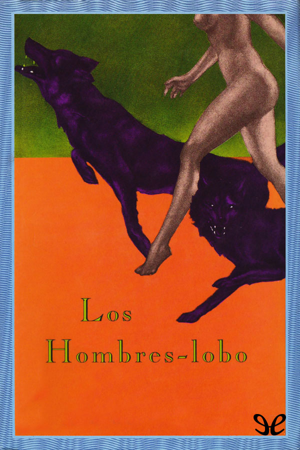 Portada del libro Los hombreslobo