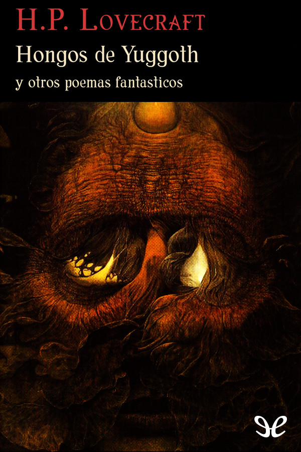 Portada del libro Hongos de Yuggoth y otros poemas fantasticos