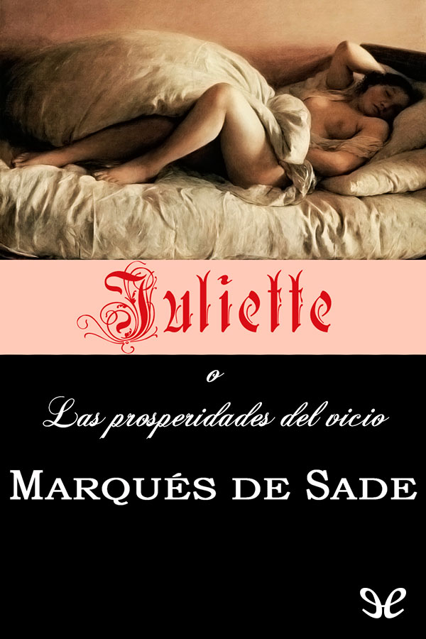 Portada del libro Juliette o Las prosperidades del vicio