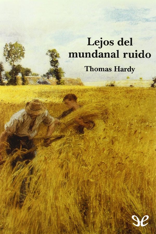 Portada del libro Lejos del mundanal ruido