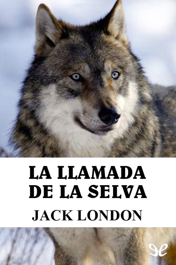 Portada del libro La llamada de la selva