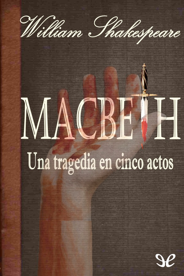 Portada del libro Macbeth una tragedia en cinco actos