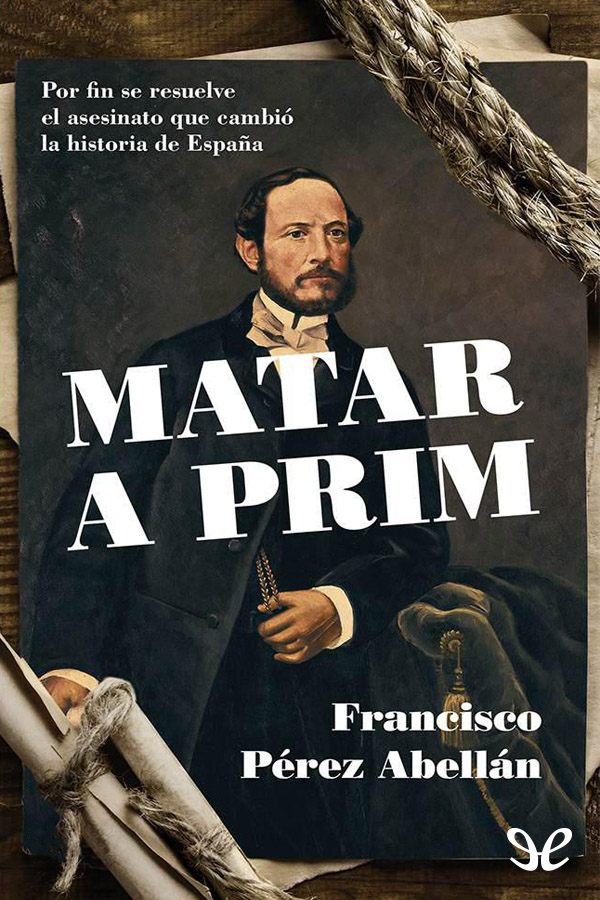 Portada del libro Matar a Prim