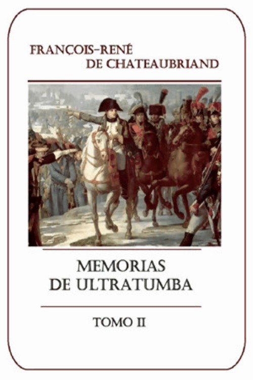 Portada del libro Memorias de ultratumba Tomo II