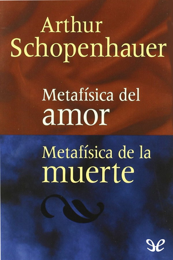 Portada del libro Metafisica del amor  Metafisica de la muerte