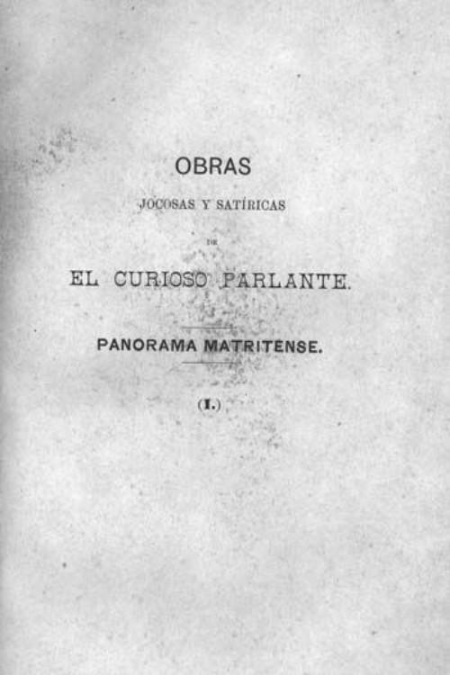 Portada del libro Panorama matritense obras jocosas y satiricas de El Curioso Parlante