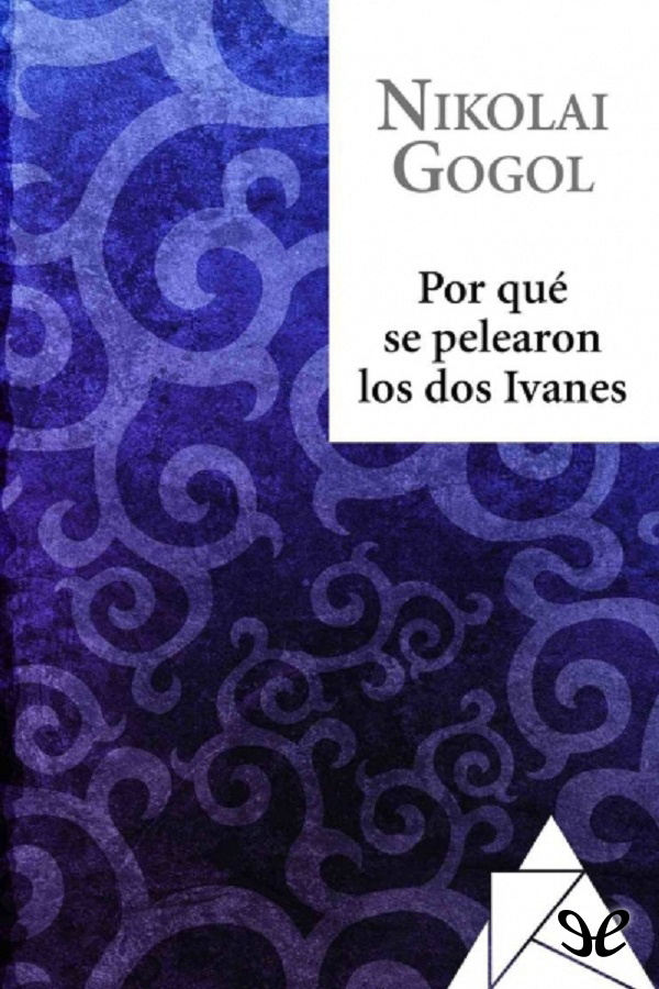 Portada del libro Por que se pelearon los dos Ivanes