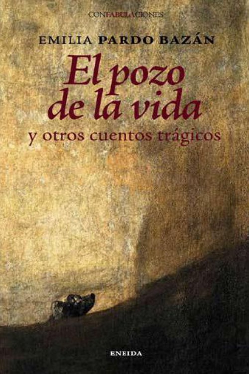 Portada del libro El pozo de la vida y otros cuentos tragicos