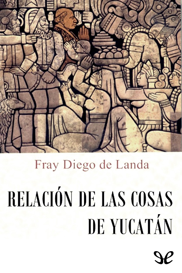 Portada del libro Relacion de las cosas de Yucatan