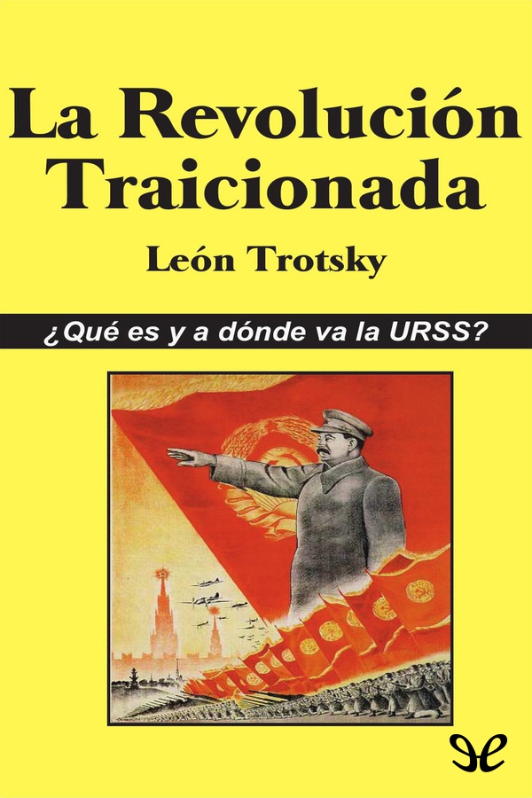 Portada del libro La Revolucion traicionada