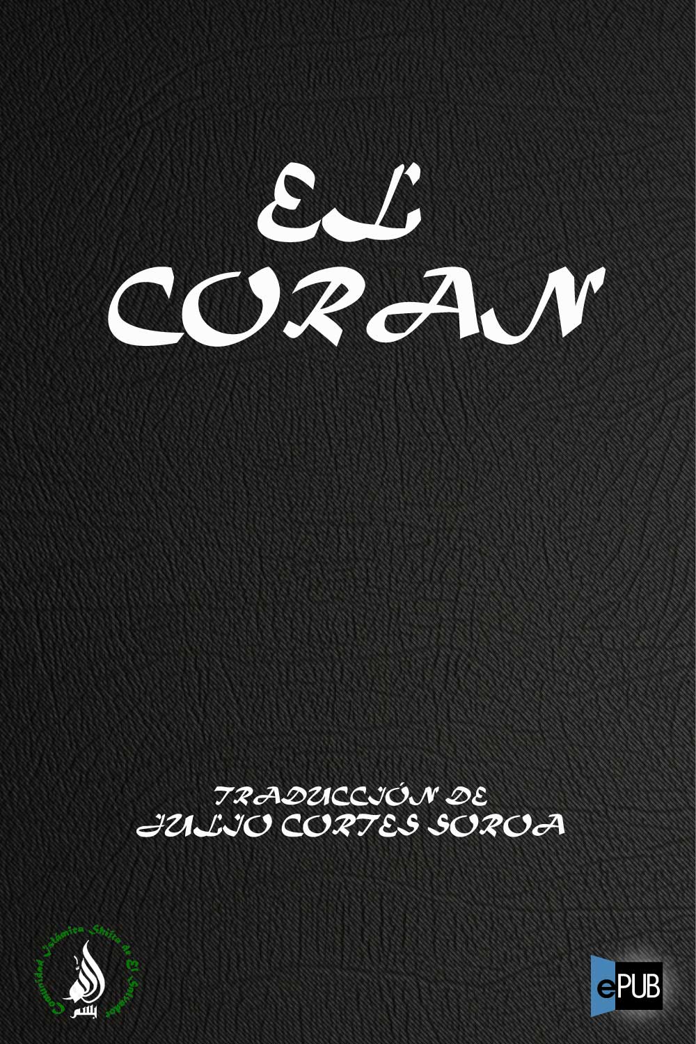 Portada del libro El Sagrado Coran