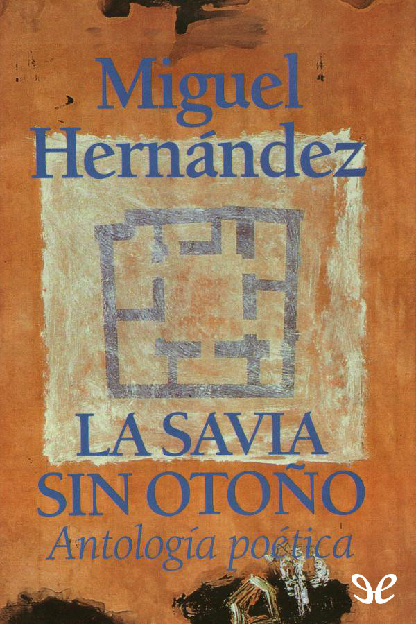 Portada del libro La savia sin otono