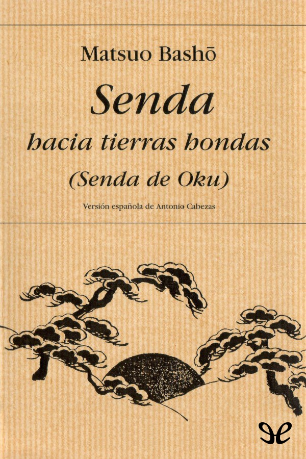 Portada del libro Senda hacia tierras hondas