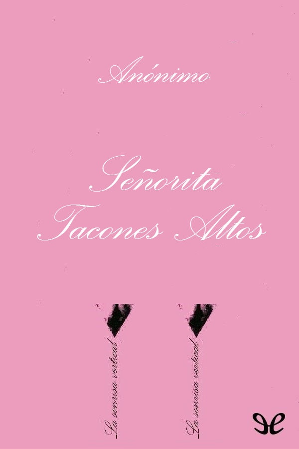 Portada del libro Senorita Tacones Altos