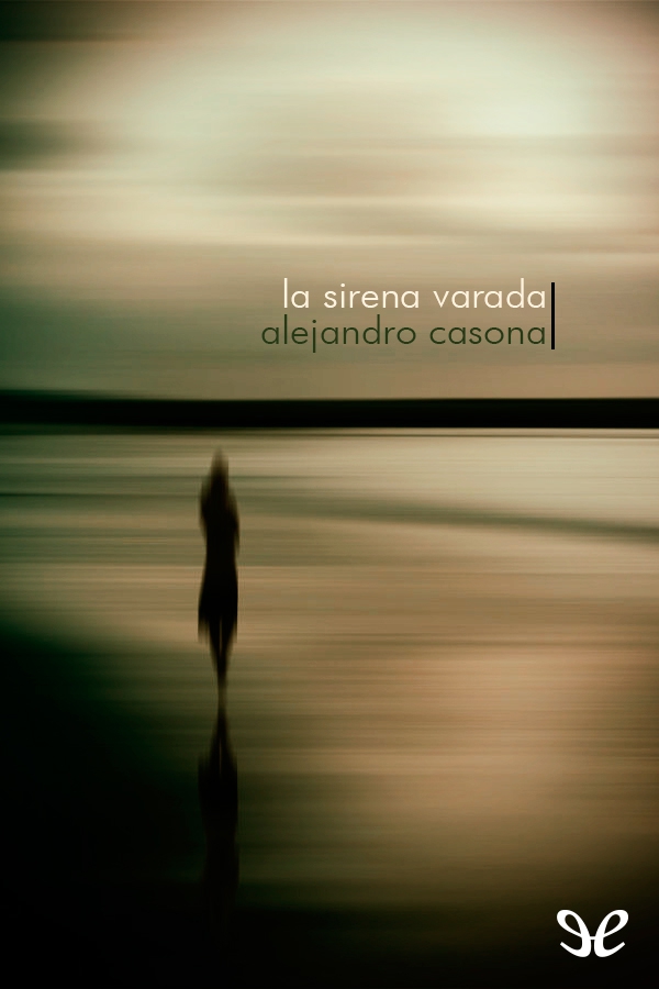 Portada del libro La sirena varada