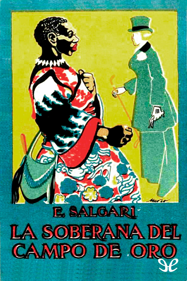 Portada del libro La soberana del campo de oro