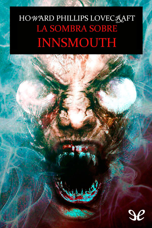 Portada del libro La sombra sobre Innsmouth