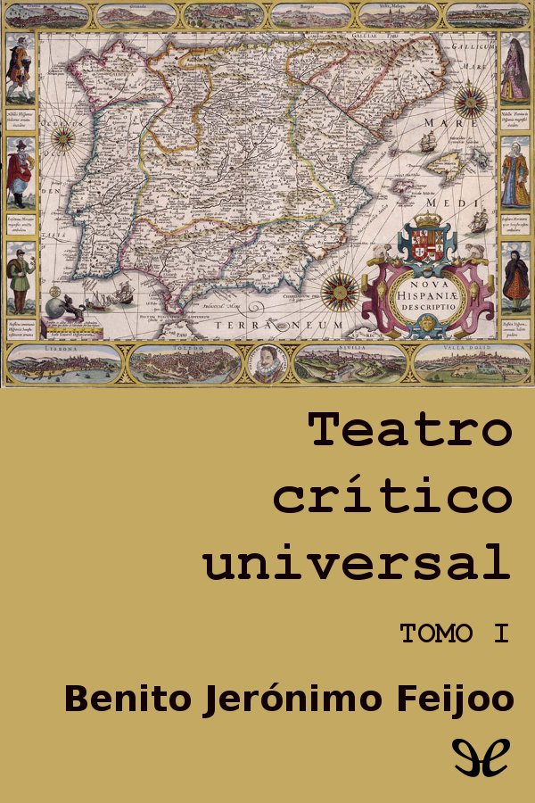 Portada del libro Teatro critico universal Tomo I