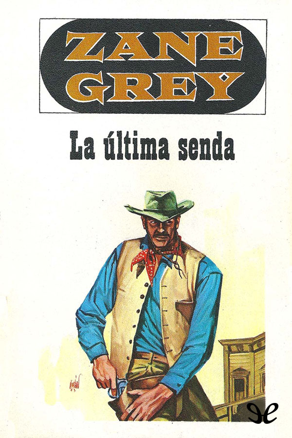 Portada del libro La ultima senda