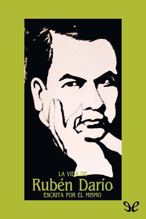 Portada del libro La vida de Ruben Dario escrita por el mismo